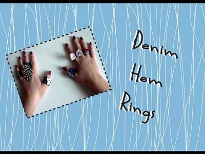 Denim Hem Rings: a DIY embellished fabric ring tutorial