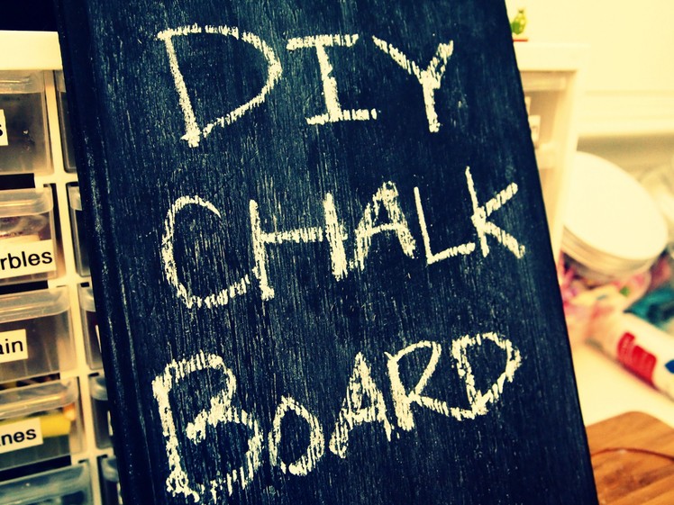 DIY Chalkboard + Chalk