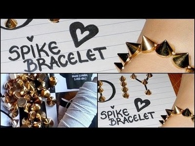 DIY Spike Bracelet ▲▲▲