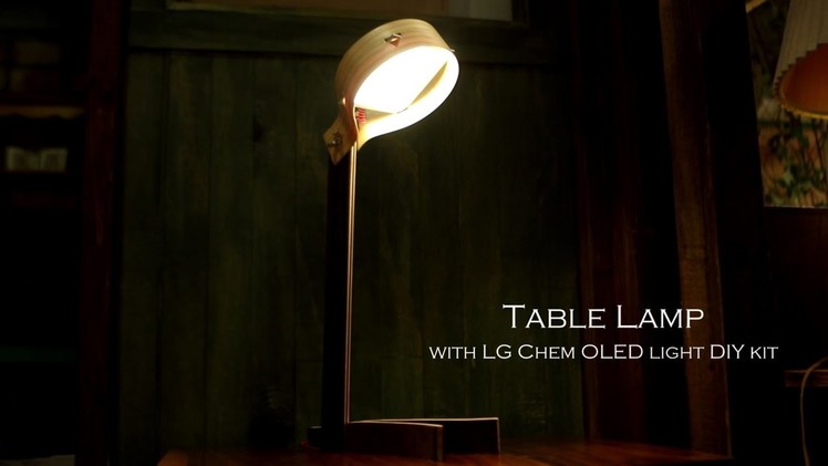 How to make a DrumTable Lamp with LG Chem OLED light DIY kit