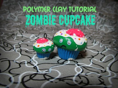 Zombie Cupcake Polymer Clay Tutorial