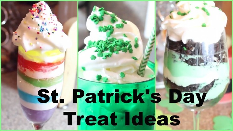 ST. PATRICK'S DAY TREAT IDEAS!