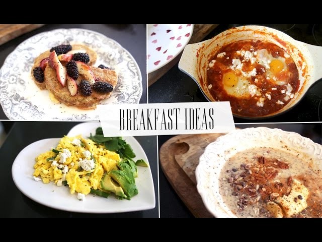 4 Scrumptious Breakfast Ideas | Beautycrush
