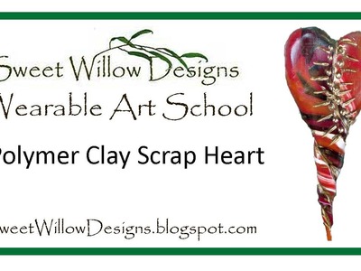 SWD Polymer Clay Tutorial Scrap Heart