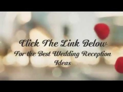 Wedding Reception Centerpieces Ideas | Wedding Reception Ideas | Fun Wedding Reception Ideas | Best