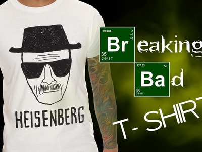 DIY : Breaking Bad. Heisenberg T - Shirt