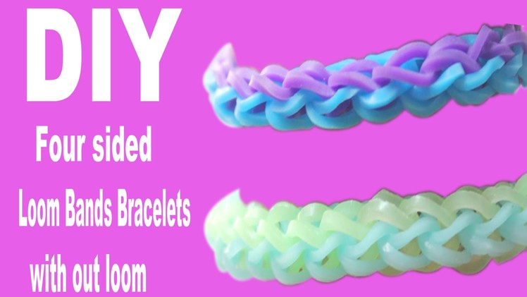DIY How To Make Four Sided Rubber band (Loom Band) Bracelet Without Loom By Using Fork
