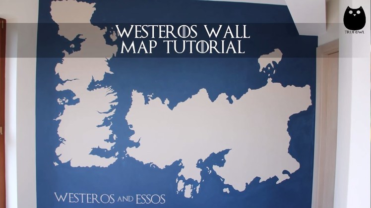 DIY Westeros Wall Map Tutorial - Game of Thrones