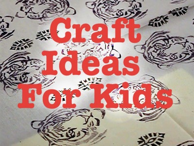 Easy kids Craft Ideas - block printing a tea towel