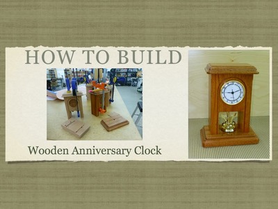 How To Build A Desk Clock