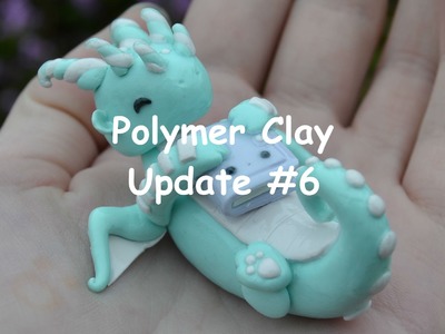 Polymer Clay Update #6