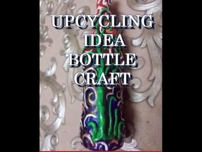 Upcycling idea for bottles | Upcycle bottle craft