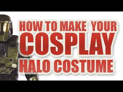 Pepakura - How To Make A Halo Costume - Build Halo Cosplay