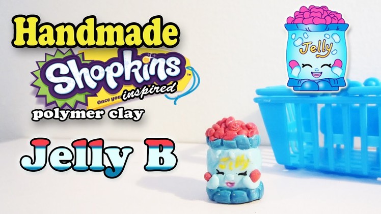 Season 1 Shopkins: How To Make Jelly B Polymer Clay Tutorial!