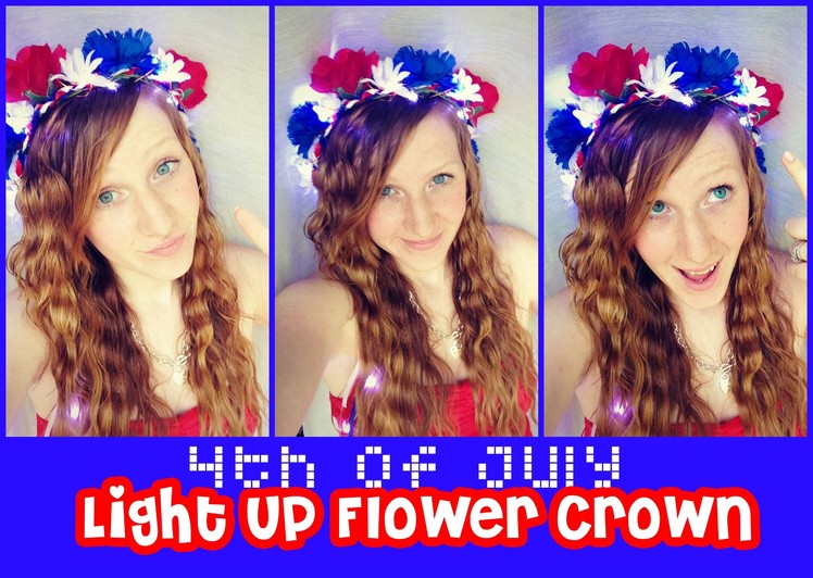 4th of July LIGHT UP Flower Crown