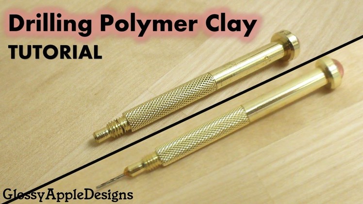 Drilling Polymer Clay? TUTORIAL