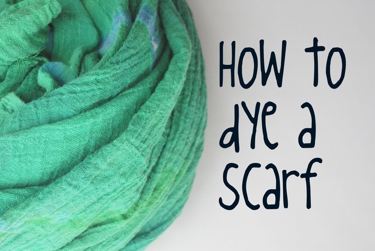 How to dye a scarf.