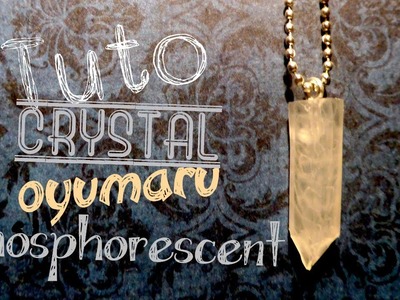 Oyumaru Phosphorescent Crystal l Polymer clay miniature tutorial