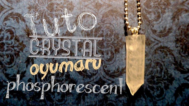 Oyumaru Phosphorescent Crystal l Polymer clay miniature tutorial