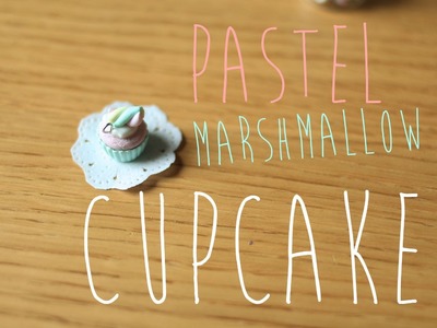 Pastel Marshmallow Cupcake Tutorial - Polymer Clay