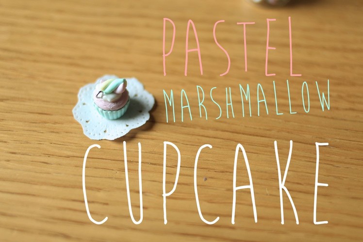 Pastel Marshmallow Cupcake Tutorial - Polymer Clay