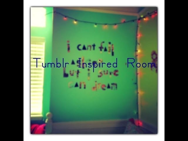 ♥ Tumblr Inspired Decorating ♥