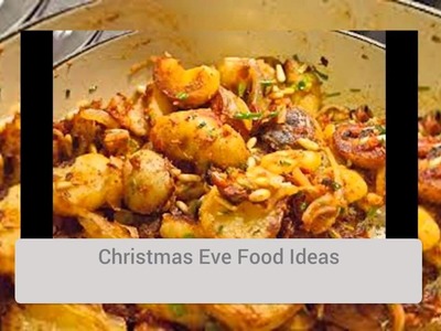 Christmas Eve Finger Food Ideas