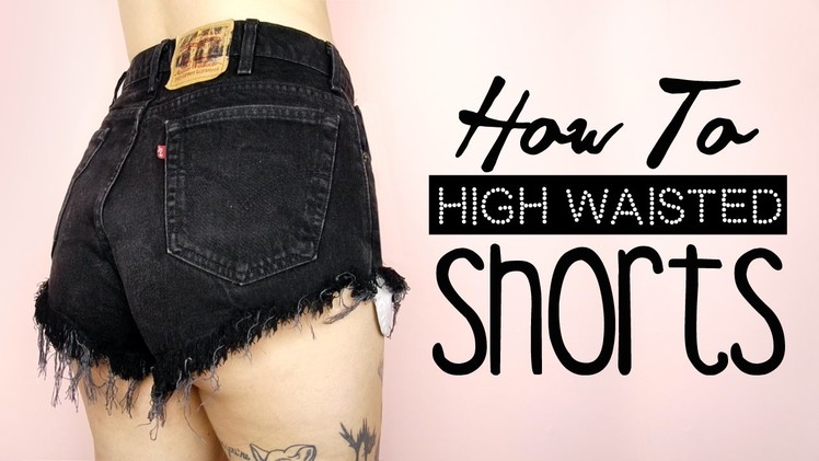 DIY High Waisted Shorts! | by tashaleelyn
