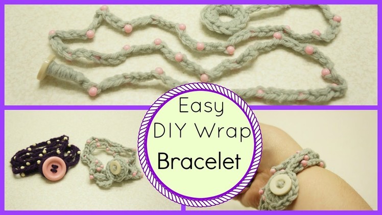 DIY Wrap Bracelet Tutorial (easy peasy)