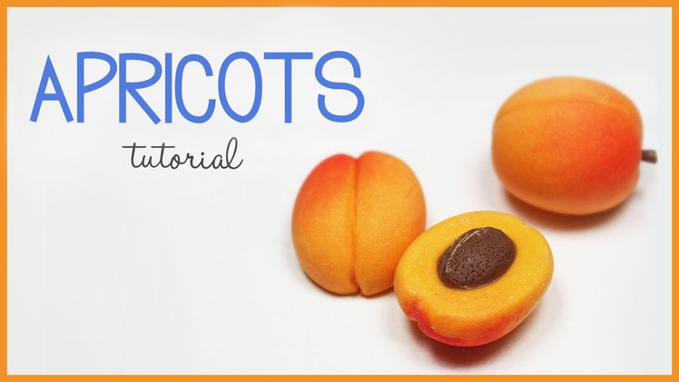 Polymer clay Apricots TUTORIAL