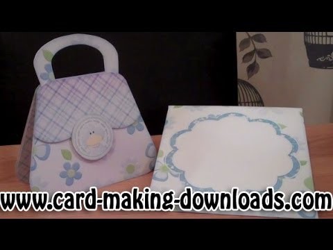 How To Make A Handbag Card www.card-making-downloads.com
