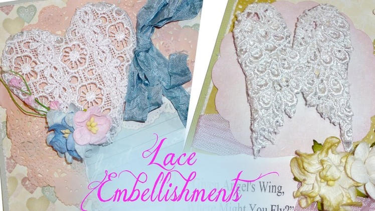 Lace Embellishments Tutorial Plus Cards