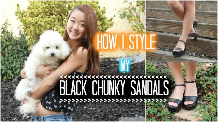 How I Style Black Chunky Sandals