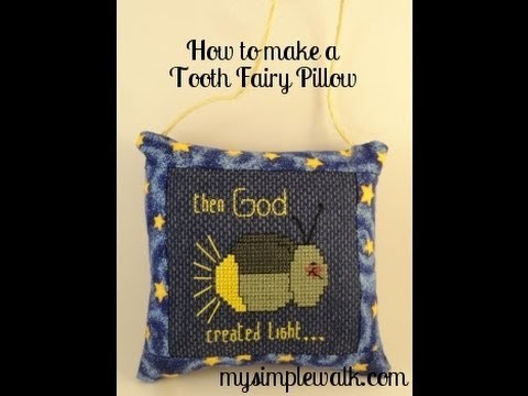 How to make a Tooth Fairy Pillow!