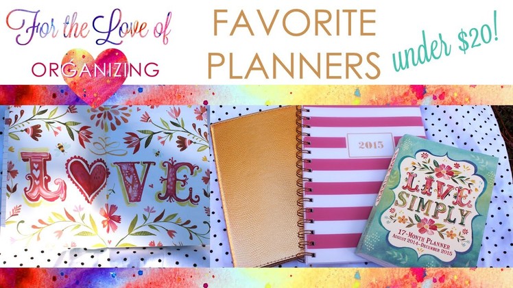 Best Planners Under $20: Sugar Paper, Katie Daisy | For the Love of Organizing