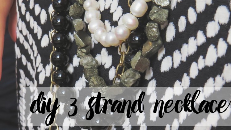 How to make a Three Strand Necklace