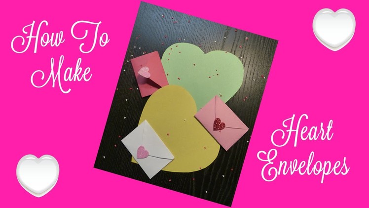 How To Make An Envelope Out Of A Heart Shape