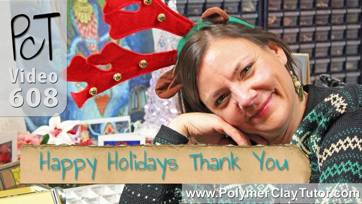 Polymer Clay Tutor Happy Holidays Best Wishes