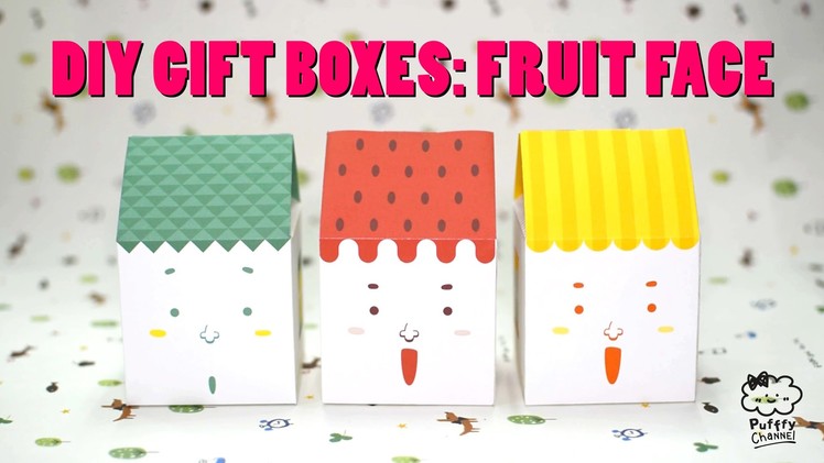 DIY Gift Box Tutorial: Fruit Face House