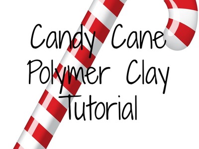 Candy Cane Tutorial | Polymer Clay | Purplicious818