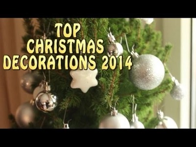 Christmas Decorations | Top 2014