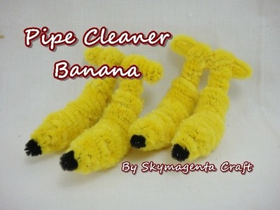 Pipe Cleaner Craft - Banana