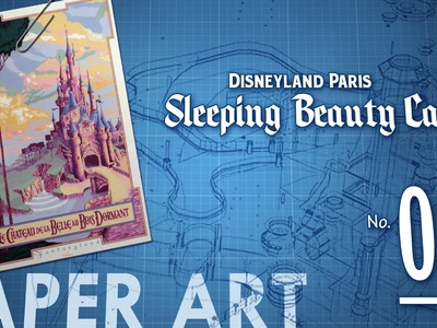 Paper Art: Disneyland Paris Sleeping Beauty Castle—No. 02