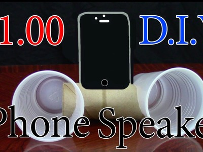 $1 DIY iPHONE SPEAKER  | Recyclable HouseHold items