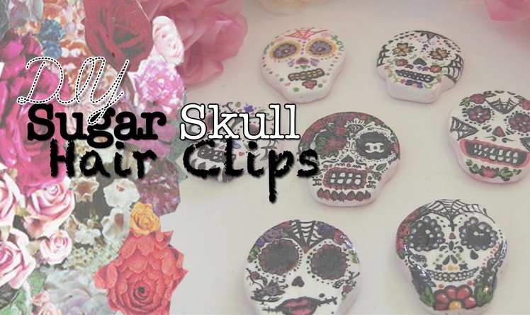 ‪☠‬ DIY Sugar Skull Hair Clips ‪☠‬