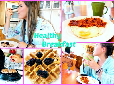 Fast & Filling Healthy Breakfast Ideas!