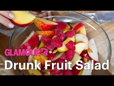 Healthy Drunken Fruit Salad Recipe - Treat Yourself
