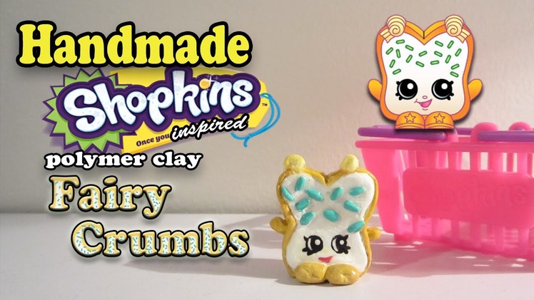 Season 1 Shopkins: How To Make Fairy Crumbs Polymer Clay Tutorial!