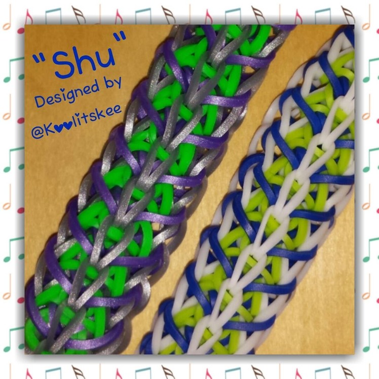 New "Shu" Rainbow Loom Bracelet.How To Tutorial