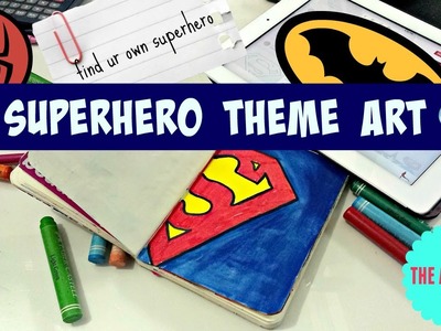 Drawing Superheros - Art Journal
